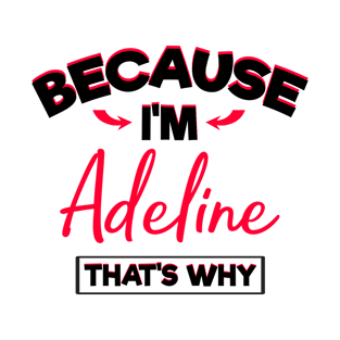 Adeline Girl Gifts for Name Cute Adorable T-Shirt