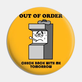 Out Of Order Pin