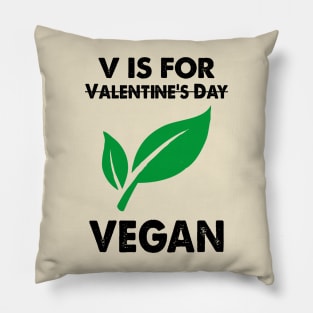 V Is For Vegan Pillow