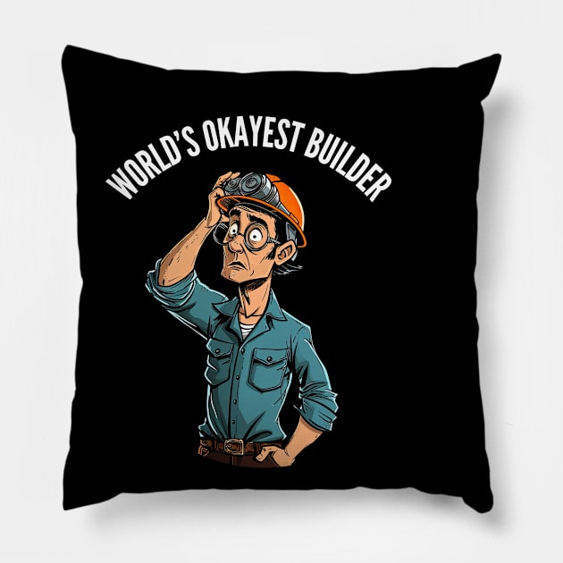 World's Okayest Builder v1 (round) Pillow by AI-datamancer