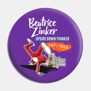 Beatrice Zinker - Sabotage Pin