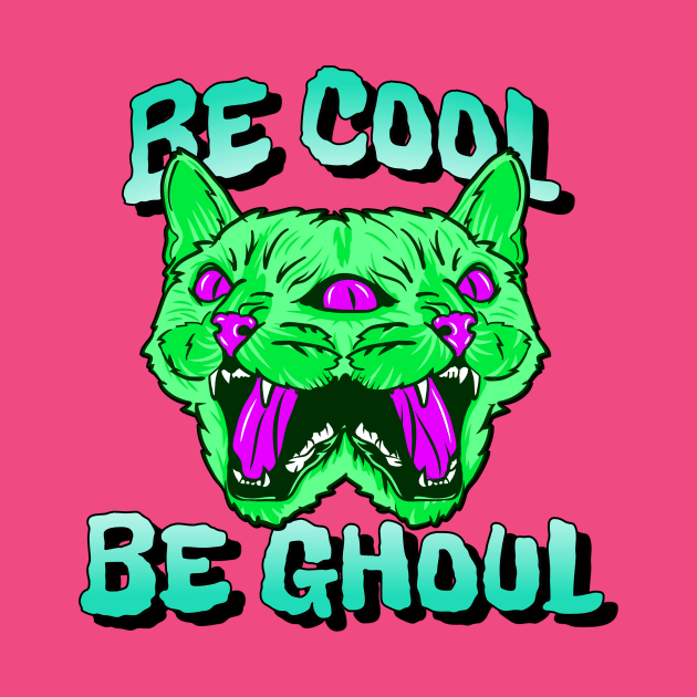 Be cool, Be ghoul kitty by Power Clothing