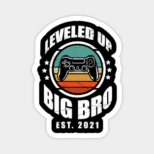 I Leveled Up To Big Brother Video Gamer Design Magnet