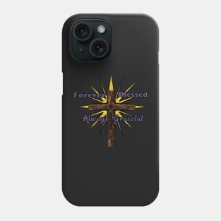 Forever Blessed Thanksgiving Phone Case