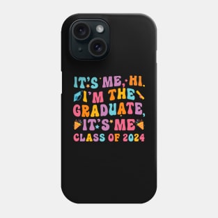 Class of 2024 Graduation 2024 Funny Grad 2024 Phone Case