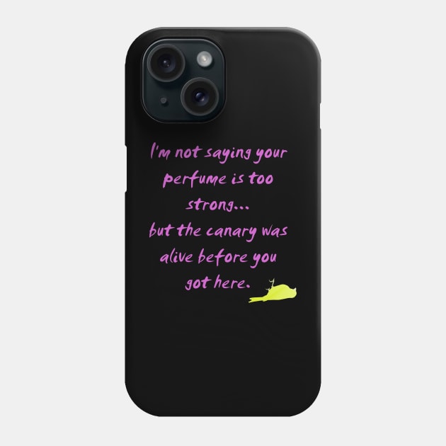 Strong Perfume Phone Case by ReignyNightz