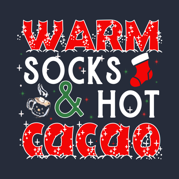 Warm Socks and hot cacao - christmas sayings by Lomitasu