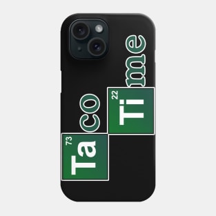 Taco Time Phone Case