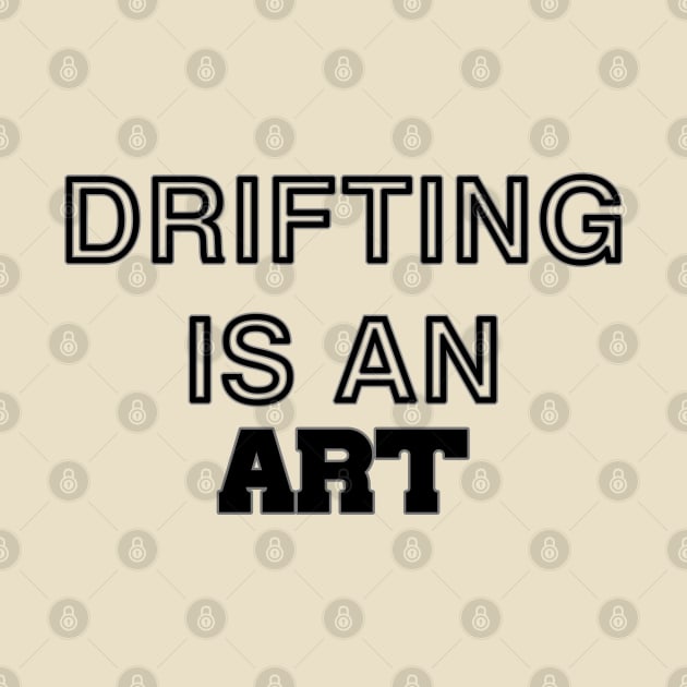 Drifting is an art (1) by CarEnthusast