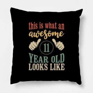 This is What an Awesome 11 Year Old Birthday Gift 11th Pillow