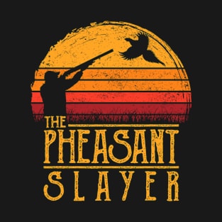 Vintage Retro Pheasant Hunting Pheasant Slayer T-Shirt