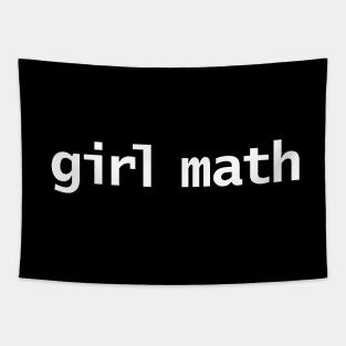 Girl Math Funny Tapestry