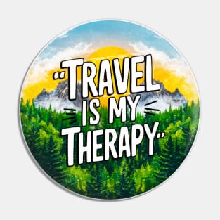 "Travel is My Therapy" Nature Adventure Sticker Pin