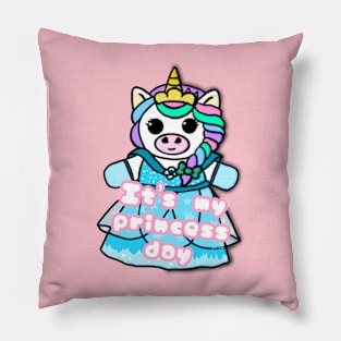 Unicorn with phrase - It’s my princess day Pillow