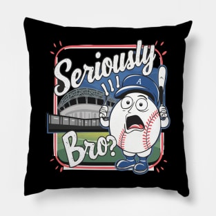 When the Umpire Makes a Bad Call and You're Like... Seriously Bro? - Hilarious Baseball Meme Shirt Pillow