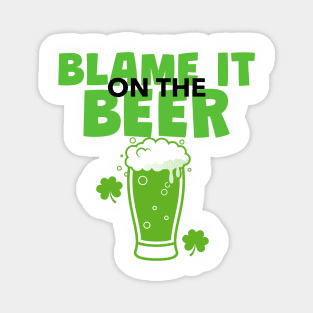 St Patricks Day Green Irish Beer - Funny St Patricks Day Quotes Magnet