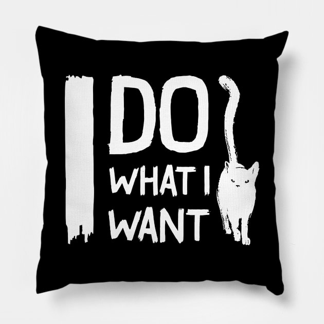 Funny cat I do what I want with my cat - Pet gift Pillow by Pannolinno