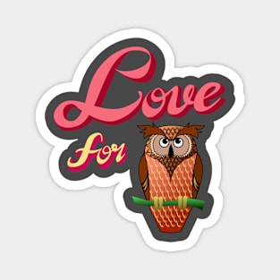 Love for Owl Magnet