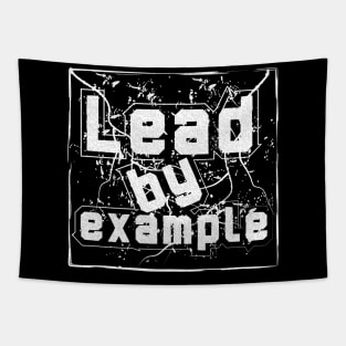 Lead By Example Motivational Tapestry