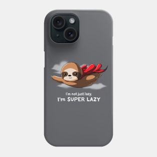 Cute Funny Sloth Lazy Animal Lover Quote Artwork Phone Case