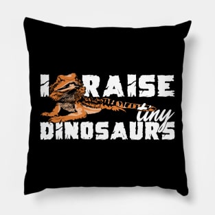 I Raise Tiny Dinosaurs Geckos Animal Lover Gift Pillow