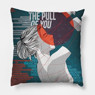 The national the pull of you Pillow