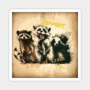 Support street cats, kings of trash Magnet