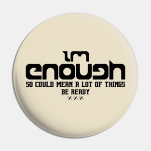 I'm Ken I am Ken Funny Enough Tee For Men Women, I Am Ken Enough Pin