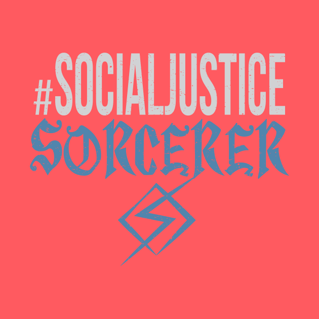 #SocialJustice Sorcerer - Hashtag for the Resistance by Ryphna