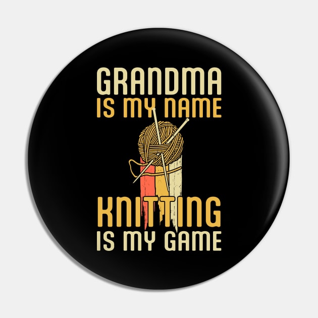 Knitting is my Game Retro Yarn Knit, Funny Grandma is My Name Knitter Tshirt Pin by Printofi.com