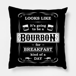 Bourbon for Breakfast Pillow