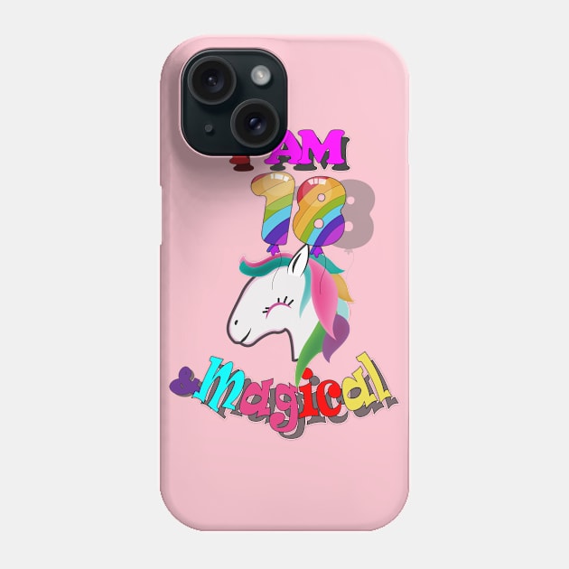 unicorn 18th birthday: I am 18 and magical Phone Case by bratshirt