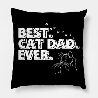 Best Cat Dad Ever - For Cat Dad Pillow