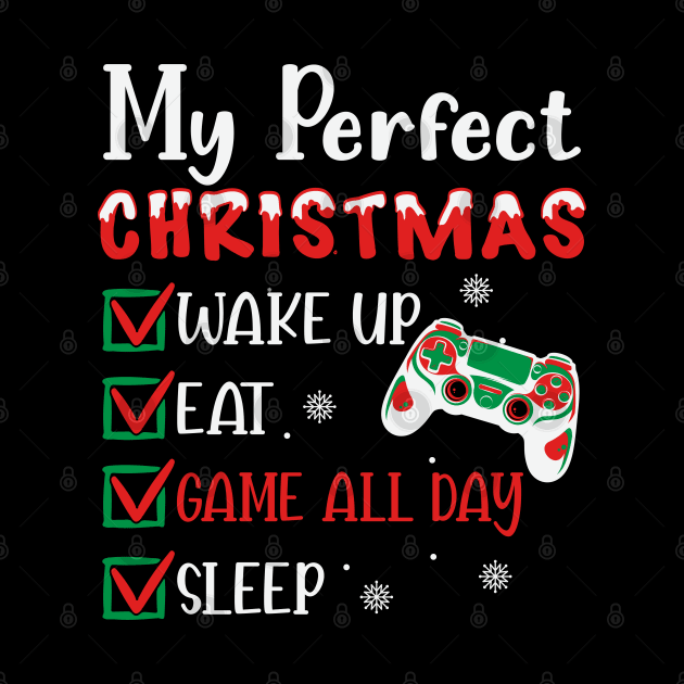 My Perfect Christmas Plan Gamer Boys Girls Christmas Gift by BadDesignCo