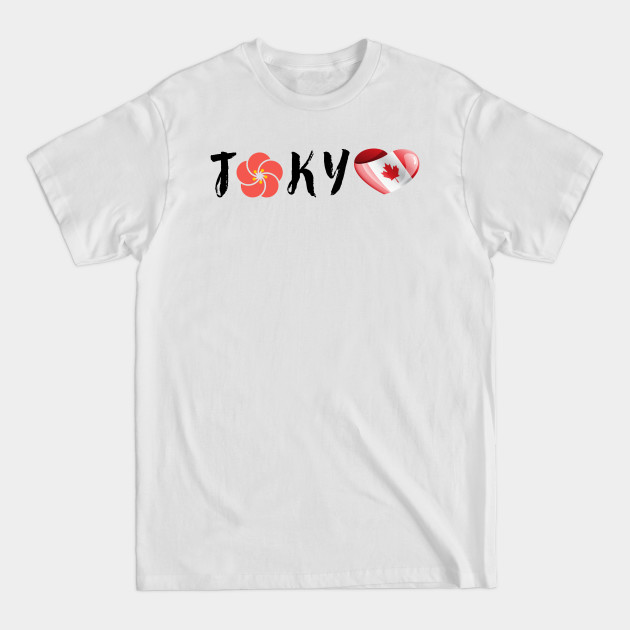 Discover Best team of Canada in Tokyo - Canada - T-Shirt