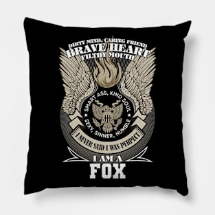 I Am A fox I Never Said I Was Perpect, Family Name, Funny Name Pillow