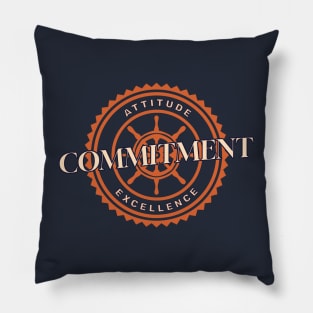 Attitude Commitment Excellence Pillow