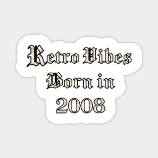 2008 Vintage birthday Magnet