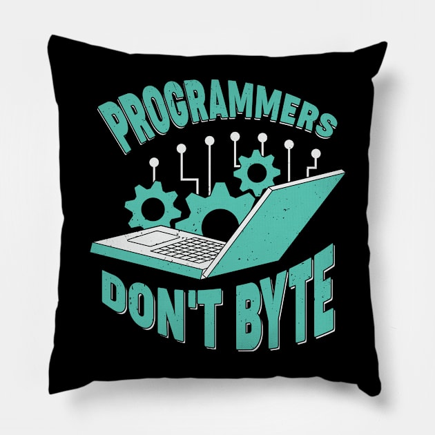 Programmers Don't Byte Software Engineer Gift Pillow by Dolde08