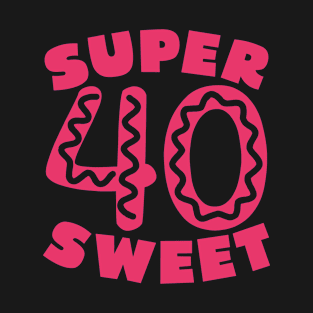 Super Sweet 40 Donut T-Shirt