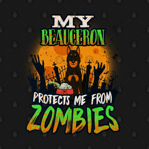 My Beauceron Protects Me From Zombies - Gift For Beauceron Owner Beauceron Lover by HarrietsDogGifts