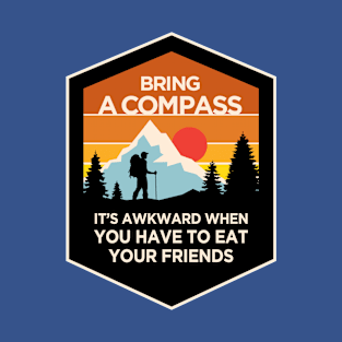 Bring a Compass T-Shirt