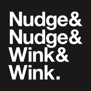 Nudge T-Shirt