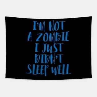 Not A Zombie Logo Humour Funny Tapestry