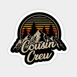 Cousin Crew Outdoor Adventure Retro Vintage Camping Hiking Mountain Magnet