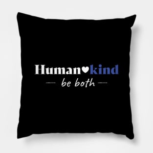 Human Kind Be Both Pillow