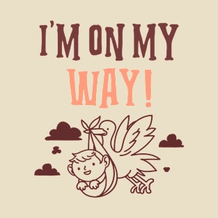 I’m On My Way! T-Shirt