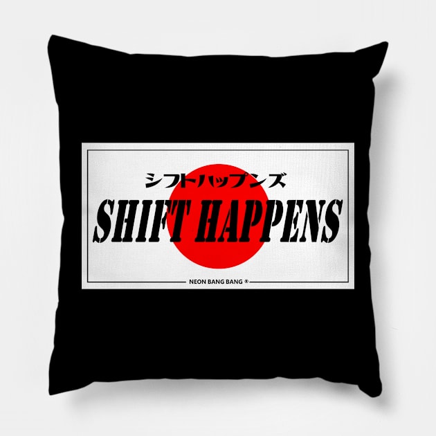 JDM "Shift Happens" Bumper Sticker Japanese License Plate Style Pillow by Neon Bang Bang