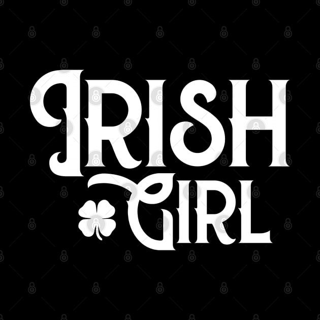 Irish Girl St. Patrick's Day by trendingoriginals