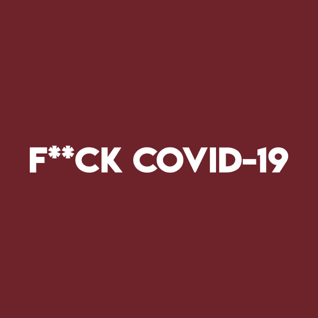 fuck covid 19 r by alvalferca